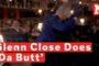 Watch Glenn Close Do 