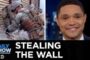 Mexicans Have Been Stealing Pieces of The Wall | The Daily Show