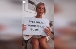 They Say All Blondes Are Dumb . . .