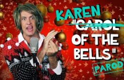 Karen of the Bells - Carol of the Bells Parody