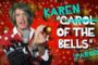 Karen of the Bells - Carol of the Bells Parody
